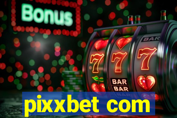 pixxbet com